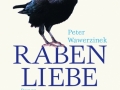 Peter Wawerzinek: Rabenliebe. 2010