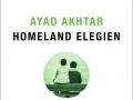 Ayad-Akhtar-Homeland-Elegien