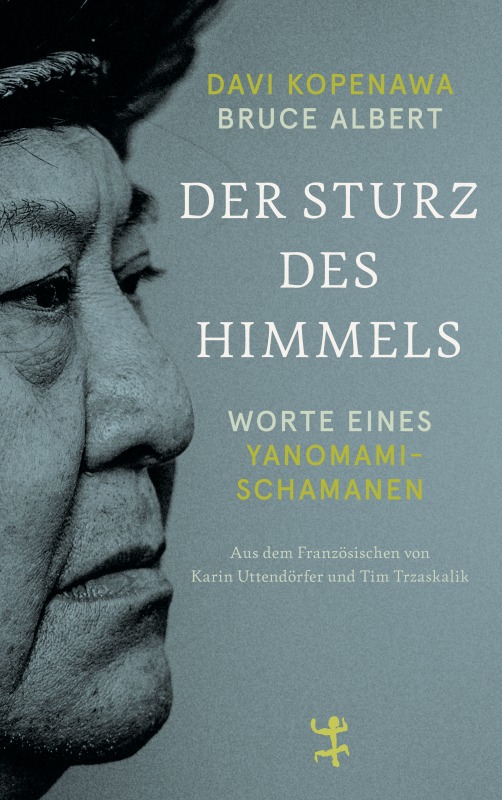 Davi Kopenawa, Bruce Albert: Der Sturz des Himmels. Worte eines Yanomami-Schamanen. Aus dem Französischen von Karin Uttendörfer und Tim Trzaskalik. Matthes & Seitz 2024. 957 Seiten. 39,99 Euro. Hier bestellen https://www.matthes-seitz-berlin.de/buch/der-sturz-des-himmels-ebook.html