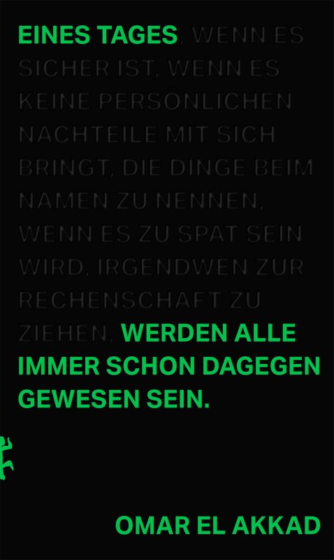 Omar El Akkad. Eines Tages werden alle immer schon dagegen gewesen sein. Aus dem Englischen von Nouria Behloul. Verlag Matthes & Seitz Berlin 2025. 200 Seiten. 22,- Euro. Hier bestellen https://www.matthes-seitz-berlin.de/buch/eines-tages-werden-alle-immer-schon-dagegen-gewesen-sein.html?lid=3