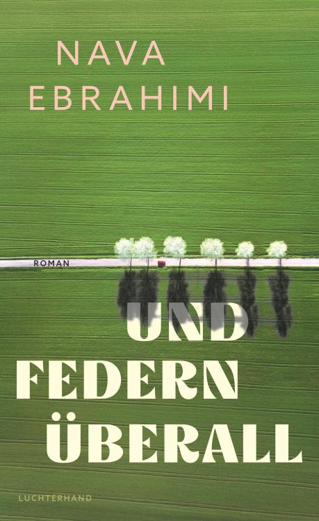 Nava Ebrahimi: Und Federn überall. Luchterhand Literaturverlag 2025. 352 Seiten. 24,- Euro. Hier bestellen https://www.penguin.de/buecher/nava-ebrahimi-und-federn-ueberall/buch/9783630877457  