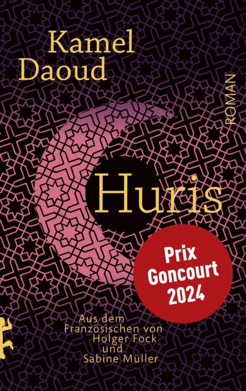 Kamel Daoud: Huris. Aus dem Französischen von Sabine Müller und Holger Fock. Matthes & Seitz Berlin 2025. 398 Seiten. 28,- Euro. Hier bestellen https://www.matthes-seitz-berlin.de/buch/huris.html