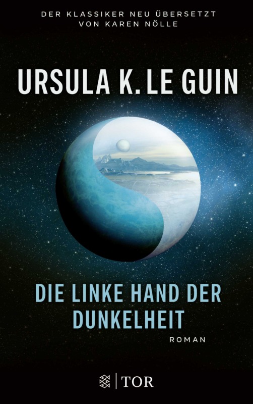 Ursula K. Le Guin: Die linke Hand der Dunkelheit. Roman. Aus dem Englischen von Karen Nölle. S. Fischer 2023. 352 Seiten. 18,- Euro. Hier bestellen: https://www.fischerverlage.de/buch/ursula-k-le-guin-die-linke-hand-der-dunkelheit-9783596707126