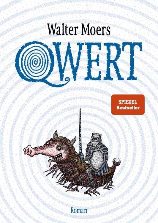 Walter Moers: Qwert. Penguin Verlag 2025. 592 Seiten. 42,- Euro. Hier bestellen https://www.penguin.de/buecher/walter-moers-qwert/buch/9783328604273 