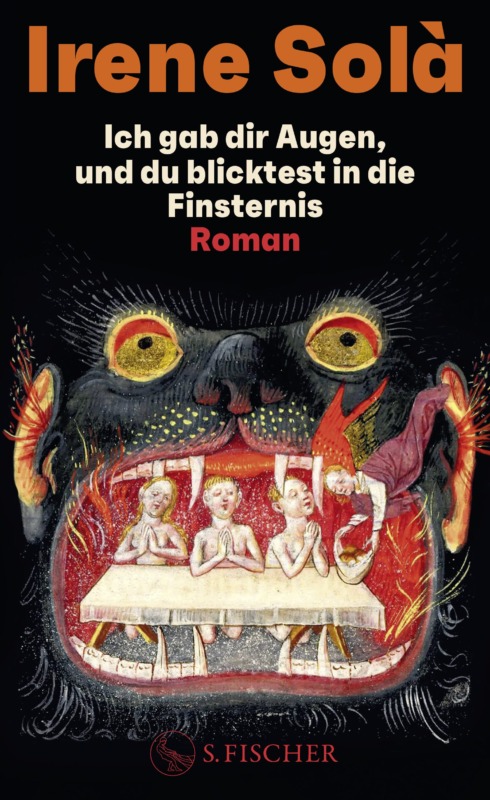 Irene Solà: Ich gab dir Augen und du blicktest in die Finsternis. Aus dem Katalanischen von Petra Zickmann. S. Fischer Verlage 2025. 256 Seiten. 24,- Euro. Hier bestellen https://www.fischerverlage.de/buch/irene-sola-ich-gab-dir-augen-und-du-blicktest-in-die-finsternis-9783103976038