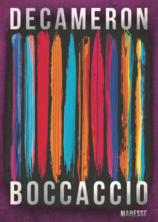 Giovanni Boccaccio: Decameron. Aus dem Italienischen von Luis Ruby. Manesse Verlag 2025. 880 Seiten. 98,- Euro. Hier bestellen https://presse.penguinrandomhouse.de/decameron/978-3-7175-2571-4 