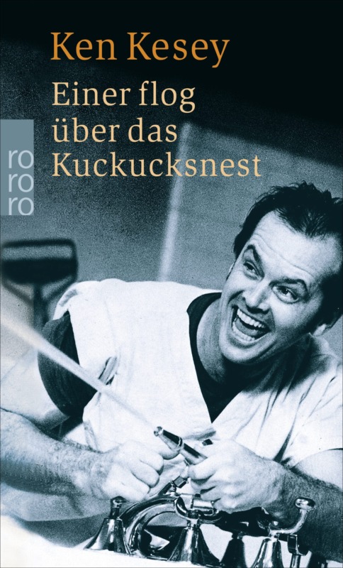 Ken Kesey: Einer flog über das Kuckucksnest. Aus dem Englischen von Hans Hermann. Rowohlt Verlag 1982. 352 Seiten. 14,- Euro. Hier bestellen https://www.rowohlt.de/buch/ken-kesey-einer-flog-ueber-das-kuckucksnest-9783499150616