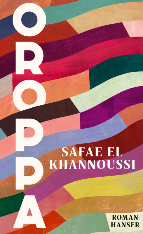 Safae el Khannoussi: Oroppa. Aus dem Niederländischen von Stefanie Ochel. Hanser Verlag 2026. 352 Seiten. 26,- Euro. Hier bestellen https://www.hanser-literaturverlage.de/buch/safae-el-khannoussi-oroppa-9783446284746-t-5823