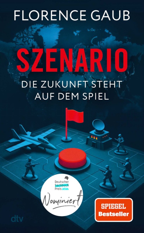 Florence Gaub: Szenario – Die Zukunft steht auf dem Spiel. dtv Verlagsgesellschaft 2025. 512 Seiten. 25,- Euro. Hier bestellen https://www.dtv.de/buch/szenario-28527