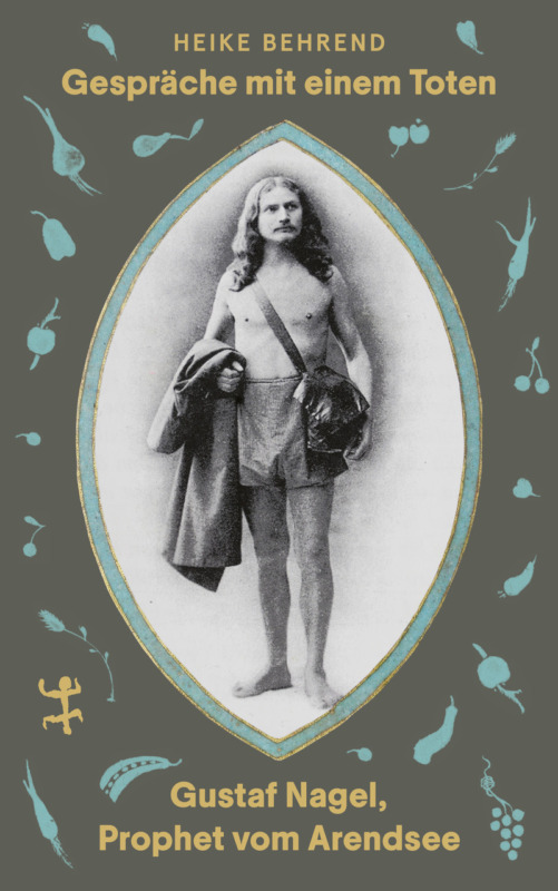 Heike Behrend: Gespräche mit einem Toten – Gustaf Nagel, Prophet vom Arendsee. Verlag Matthes & Seitz Berlin 2025. 312 Seiten. 28,- Euro. Hier bestellen https://www.matthes-seitz-berlin.de/buch/gespraeche-mit-einem-toten.html