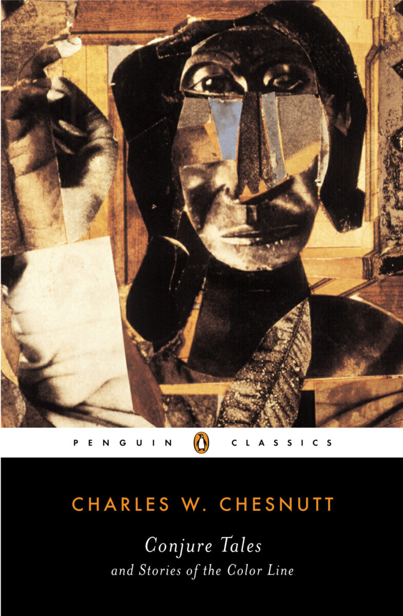 Charles W. Chesnutt: Conjure Tales and Stories of the Color Line. Penguin Classics 2000. 304 Seiten. 18,- Euro. Hier bestellen. https://www.penguinrandomhouse.com/books/296481/conjure-tales-and-stories-of-the-color-line-by-charles-w-chesnutt/