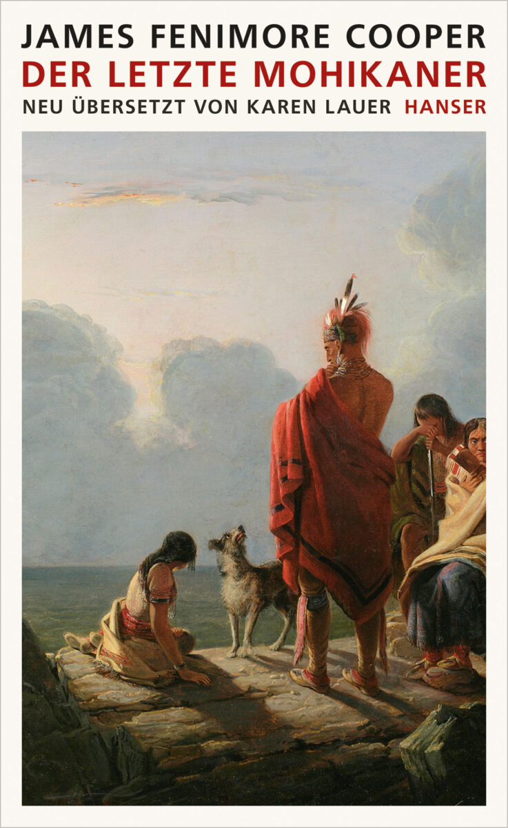 James Fenimore Cooper: Der letzte Mohikaner. Aus dem Englischen von Karen Lauer. Hanser Verlag 2013. 656 Seiten. 38,- Euro. Hier bestellen https://www.hanser-literaturverlage.de/buch/james-fenimore-cooper-der-letzte-mohikaner-9783446241350-t-1318